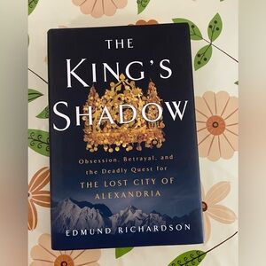 🌻3/$20 The King's Shadow Hardcover Book by Edmund Richardson